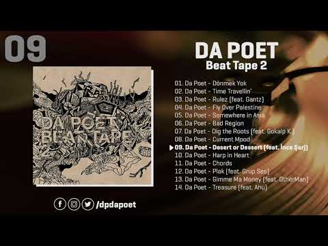 Da Poet - Desert or Dessert (feat. İnce Şarj) | Beat Tape 2 (Official Audio)
