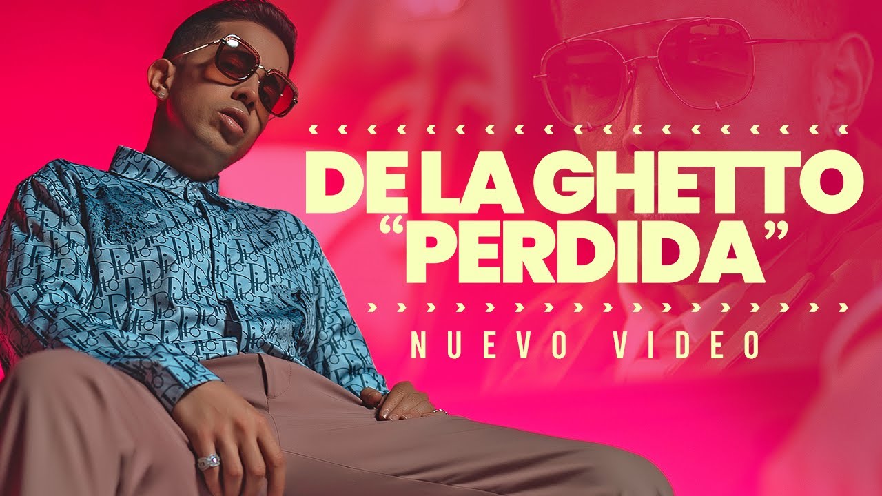 De La Ghetto — Perdida