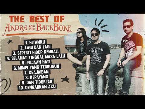 KOMPILASI THE BEST HITS SONG OF ANDRA AND THE BACKBONE