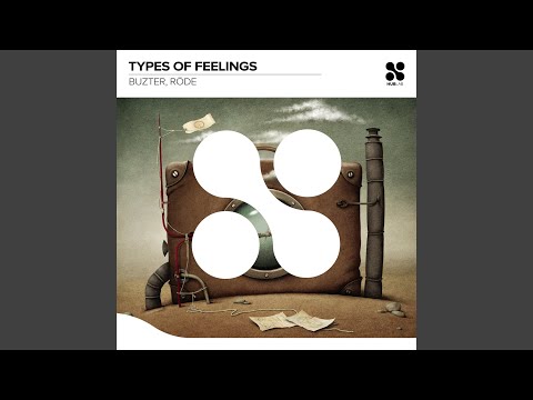 download lagu mp3 mp4 Types Of Feelings, download lagu Types Of Feelings gratis, unduh video klip Download Types Of Feelings Mp3 dan Mp4 Viral Gratis