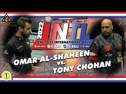 One Pocket : OMAR AL SHAHEEN vs TONY CHOHAN - 2022 International 9-Ball Open One Pocket Division