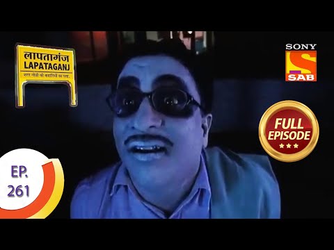 Ep 261 - Is Chotu Really The Ghost? - Lapataganj - Full Episode