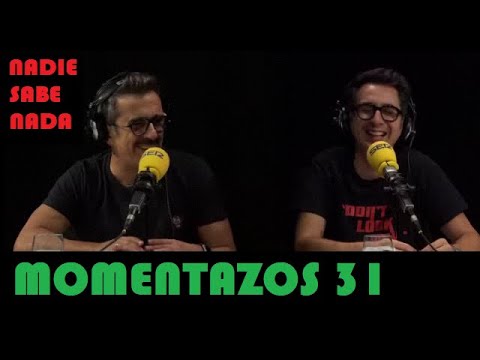 Momentazos 31 -  NADIE SABE NADA  - Recopilatorio  samantero 15