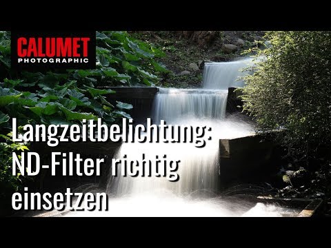 Langzeitbelichtung - ND-Filter richtig einsetzen