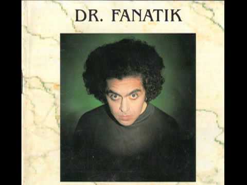 DR.FANATIK//////UNA TONTA Y FEA CANCION