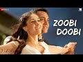 Zoobi Doobi Lyrics