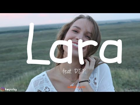 Glow (feat. D.E.P.) - Lara (Lyric Video)
