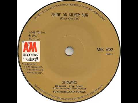 UK New Entry 1973 (195) Strawbs - Shine On Silver Sun