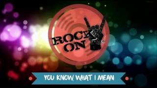 You know what I mean from Rock On 2 | Shankar-Ehsaan-Loy