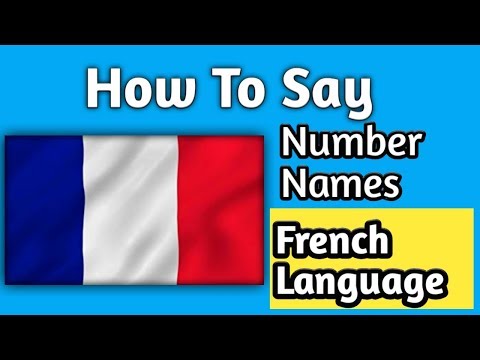 How To Say Number Names in French Language.