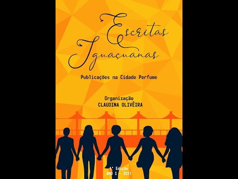 ESCRITAS IGUAUANAS - por  CLAUDINA OLIVIRA  - Teaser Lanamento