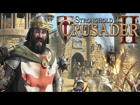 Let's Play Stronghold Crusader 2 - Kampagnen (German) #1