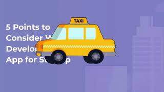 Points to Consider While Developing Taxi Booking App for Startup