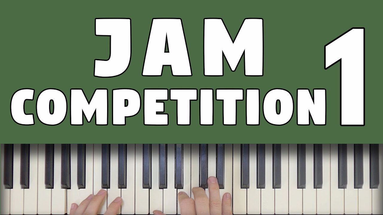 PianoPig Jam Competition #1 PianoPig Jam Competition #1