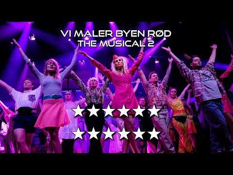 VI MALER BYEN RØD: THE MUSICAL 2 – Akt 1+2 (Musicalteatret 2018)
