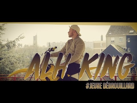 ALH KING - Jeune Débrouillard // clip officiel // 2017