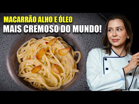 Macarrão Alho e Óleo MAIS CREMOSO DO MUNDO! Técnica Secreta de Chef