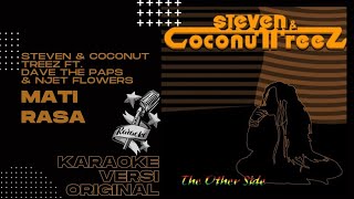 Download lagu [KARAOKE] MATI RASA - STEVEN & COCONUTTREEZ Ft. DAVE THE PAPS & NJET FLOWERS mp3