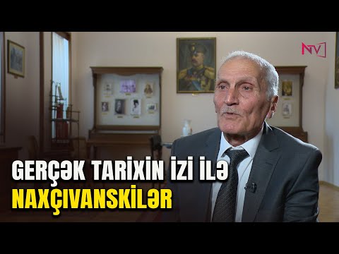GERÇƏK TARİXİN İZİ İLƏ NAXÇIVANSKİLƏR 11.01.2026