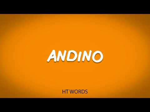 How to pronounce ANDINO