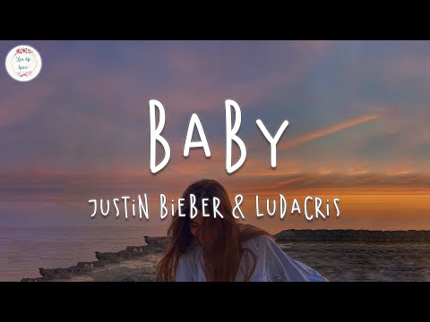 Justin Bieber ft. Ludacris - Baby (Lyrics Video)