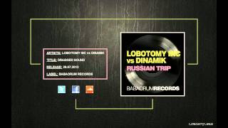 Lobotomy Inc vs Dinamik - Dragged sound (HQ Preview)