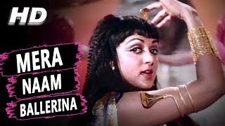 Mera Naam Ballerina Lyrics - Charas