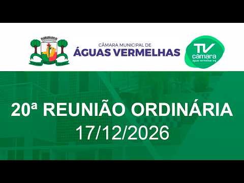 20ª Reunião Ordinária 2026 - Câmara Municipal de Águas Vermelhas - MG
