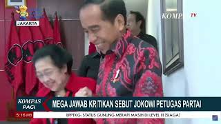 Download lagu Mega Jawab Kritikan Sebut Jokowi Petugas Partai mp3