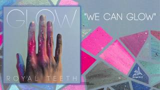 We Can Glow Music Video