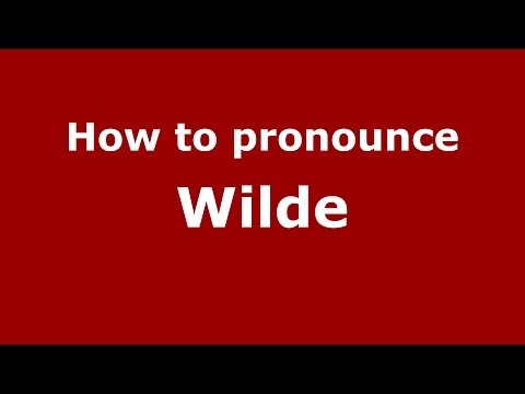 How to pronounce Wilde (Spanish/Argentina) - PronounceNames.com