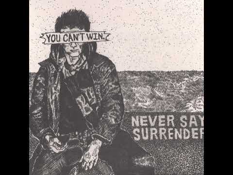 Hard travelin' - Never say surrender