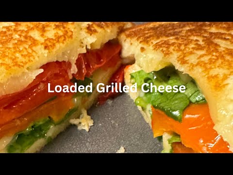Loaded Grilled Cheese Sandwich | Easy Lunch | Meatless Monday