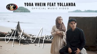 Download lagu Yoga Vhein & Yollanda - Ada Apa () | Lagu Melayu Terbaru mp3