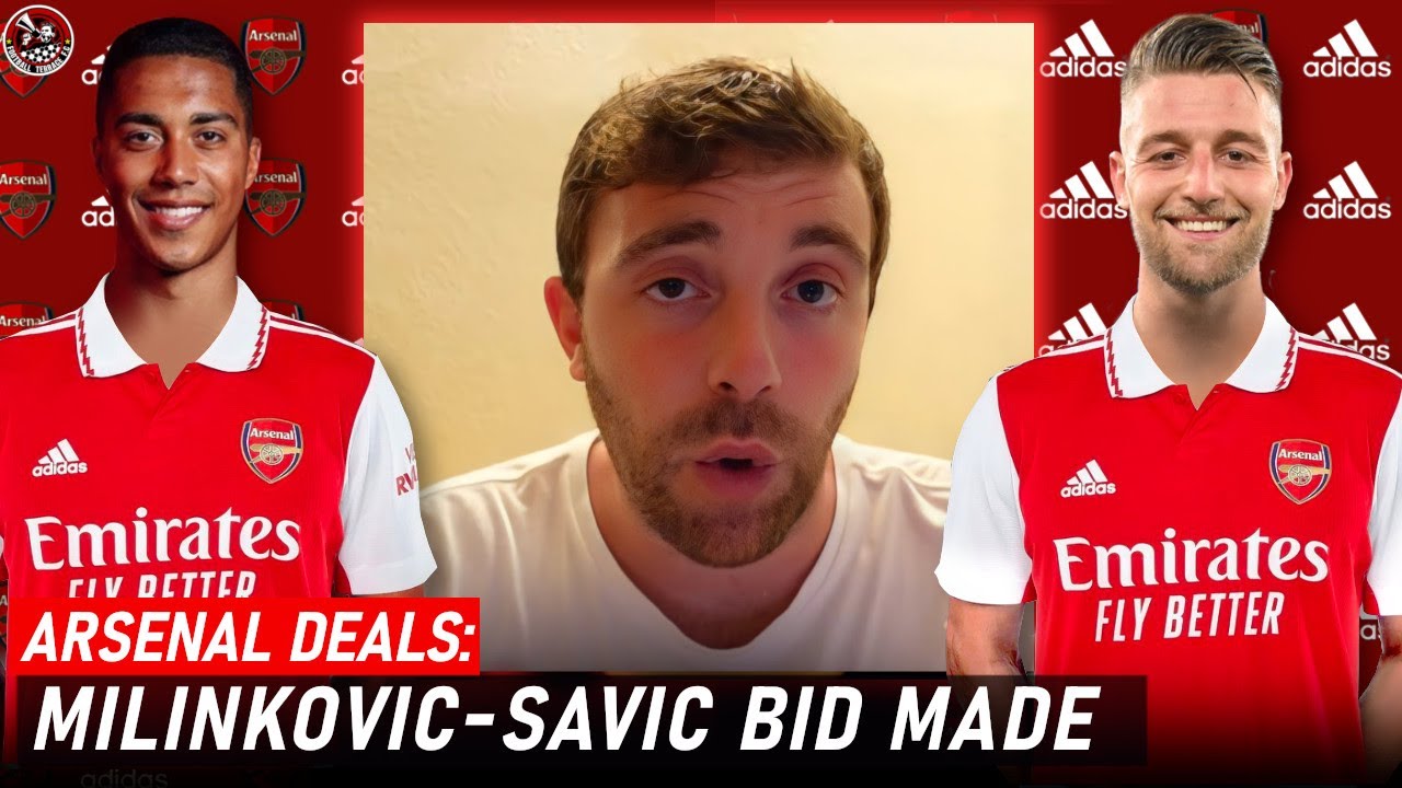 Milinkovic-Savic IMPROVED BID! Fabrizio Romano Tielemans & Savic Updates