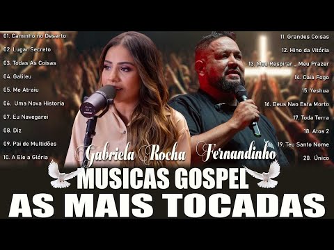 A Força da Fé em Música - Os Melhores Gospel de Fernandinho e Gabriela Rocha
