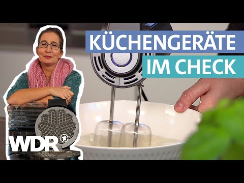 Welche Küchengeräte braucht man wirklich? | Haushalts-Check | WDR