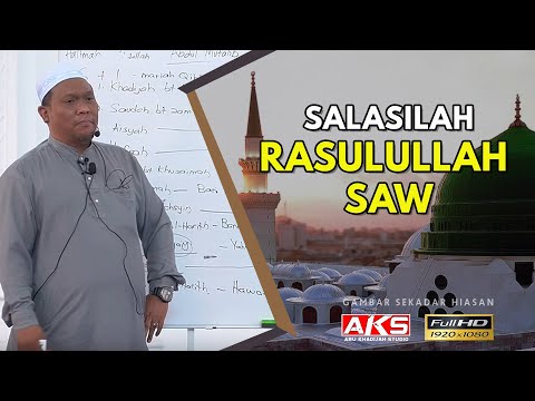 Ini Salasilah RASULULLAH SAW | Ustaz Auni Mohamed