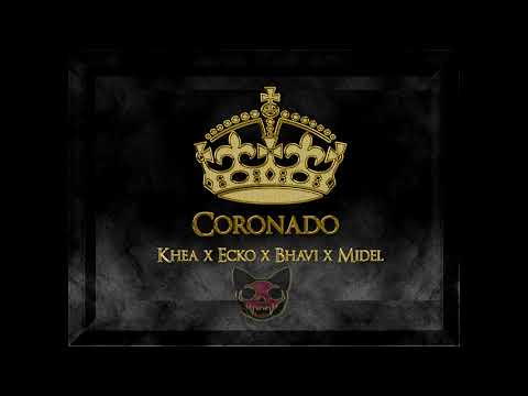 Khea x Ecko x Bhavi x Midel - Coronado👑 (Audio Oficial)