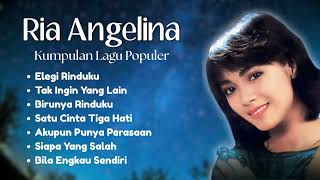 Download lagu Ria Angelina Kumpulan Lagu Populer | Lagu Nostalgia Terbaik #riaanggelia mp3