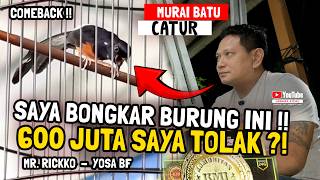 Download lagu GILAAAAA..‼️600 JUTA SAYA TOLAK ⁉️😱 SAYA BONGKAR MURAI BATU CATUR 🔥YOSA BF - MR.RICKKO mp3