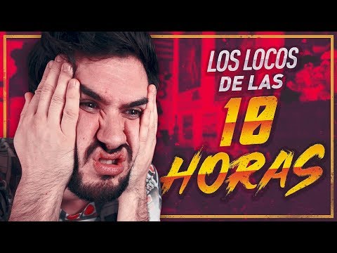 THE CRAZY PERSONS OF THE 10 HOURS