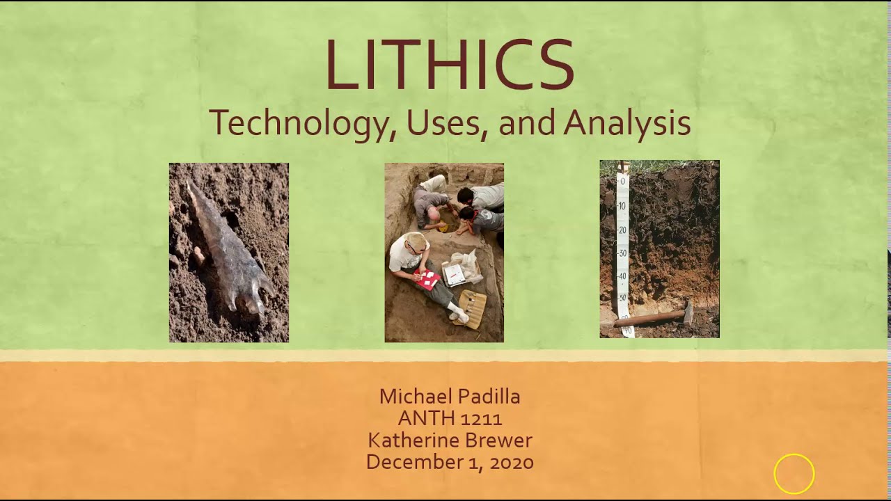 Lithics - Technology, Uses, and Analysis