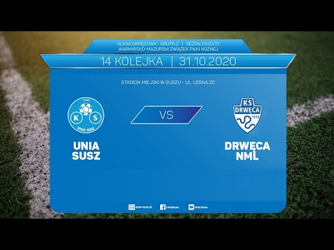 LIVE: Unia Susz - Drwęca Nowe Miasto Lubawskie