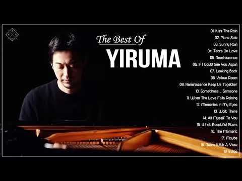 [The Best of Yiruma] 이루마 피아노곡모음 | 신곡포함 연속듣기 광고없음 고음질 The Best Of Yiruma Piano 20 Songs Collection