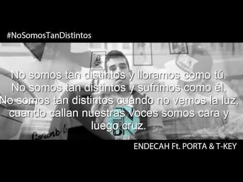 Porta ft Endecah & T-key - No somos tan distintos (Letra)