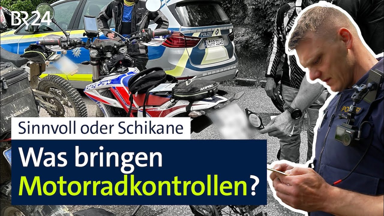 Sinnvoll oder Schikane: Was bringen Polizei-Motorradkontrollen? | BR24 vor Ort