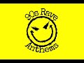 Dj CQR - 90s Rave Anthems