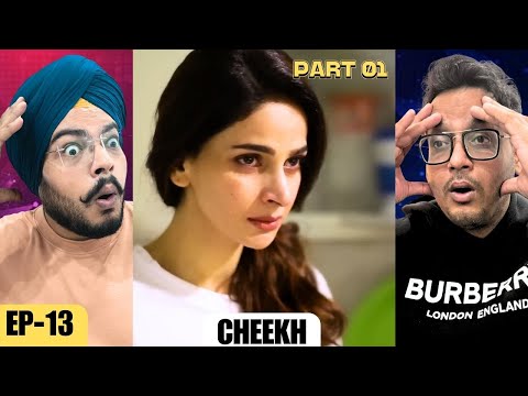 Cheekh Episode 13 Reaction | Part 01 | The Silence Is About to Break | Reaction Chamber