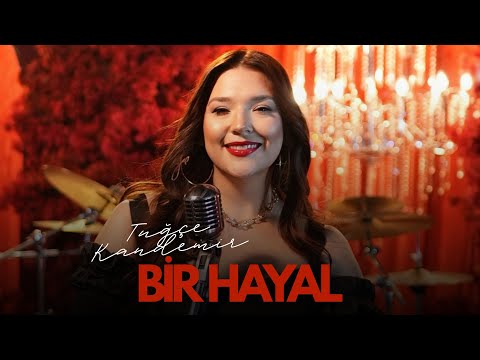 Bir Hayal - Tuğçe Kandemir